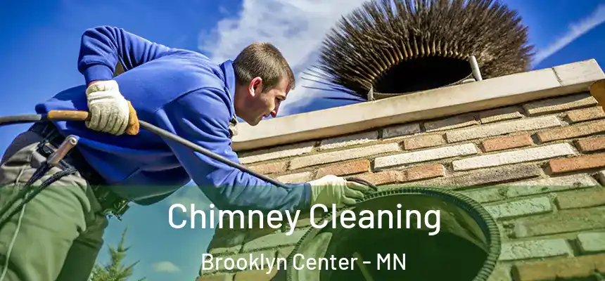  Chimney Cleaning Brooklyn Center - MN
