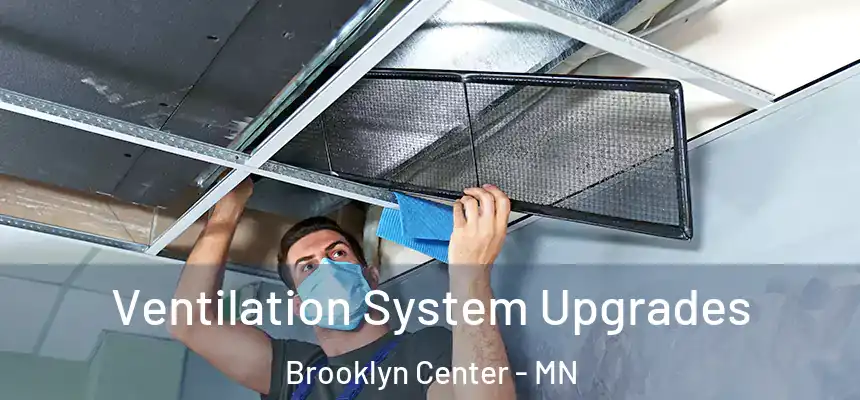  Ventilation System Upgrades Brooklyn Center - MN